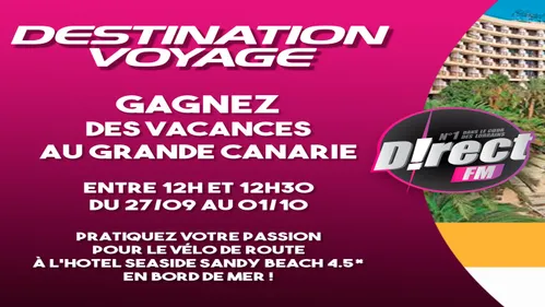 Destination voyage de retour sur D!RECT FM